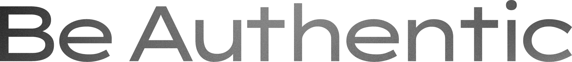 Be Authentic